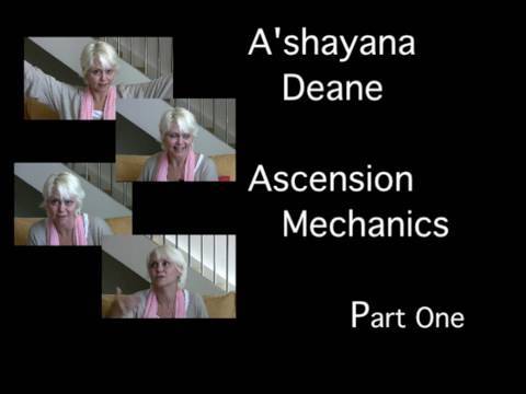 Project Camelot - Ashayana Deane – Ascension Mechanics